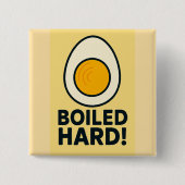 HARTE! Funny Hard Boiled Egg Spaß Button (Vorderseite)
