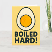 HARTE! Funny Hard Boiled Egg Spaß Karte