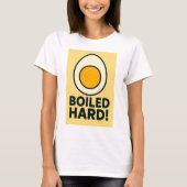 HARTE! Funny Hard Boiled Egg Spaß T-Shirt (Vorderseite)