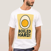 HARTE! Funny Hard Boiled Egg Spaß T-Shirt (Vorderseite)