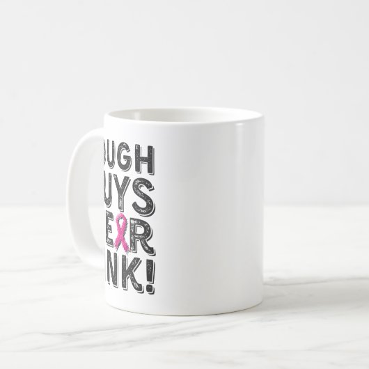 Harte Typ tragen rosa Cool rosa Brustkrebs-Aware Kaffeetasse (Vorderseite Links)