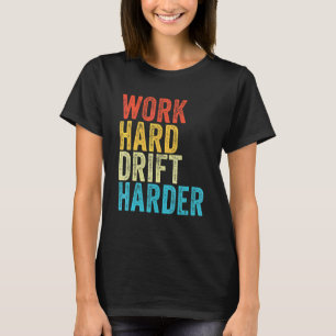 Harte Word-Drift, härteres Auto, sonniges Vintag T-Shirt