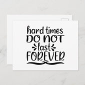 Harte Zeiten halten nicht ewig Postkarte (Vorne/Hinten)