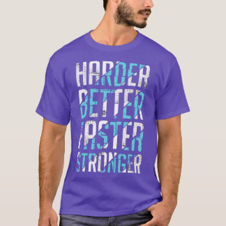 Härter besser schneller T-Shirt