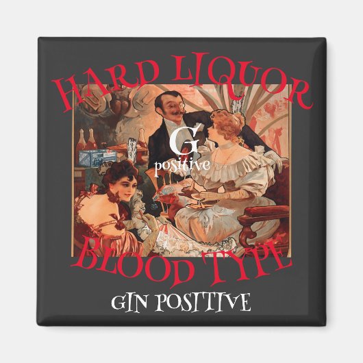 Hartes Alkohol-Blutgruppe G positiv GIN Magnet (Vorne)