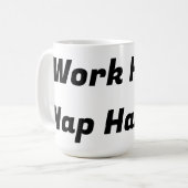 hartes Nickerchen härter arbeiten Kaffeetasse (Vorderseite Links)