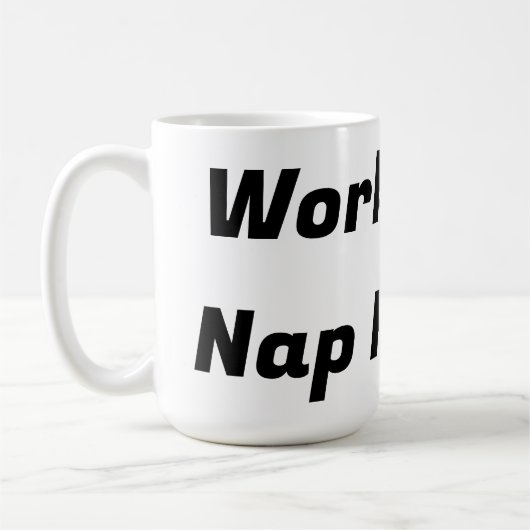 hartes Nickerchen härter arbeiten Kaffeetasse (Links)