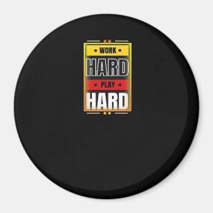 hartes Spielen, so harte, sonnige Trends Magnet
