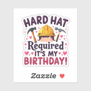 Harthut erforderlich Es ist mein Geburtstag c Aufkleber