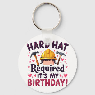 Harthut erforderlich Es ist mein Geburtstag c Schlüsselanhänger