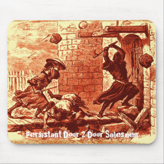 Hartnäckige Tür-Verkäufer der Tür-2 Mousepad