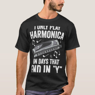 Harvplayer spielt nur Harmonica T-Shirt
