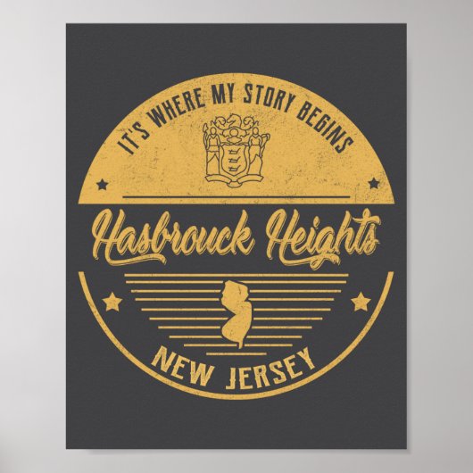 Hasbrouck Heights New Jersey Its Where My Story B Poster (Vorne)