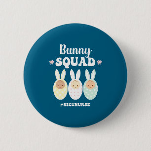 Häschen-Team Nicu-Krankenschwester Osterhase Nicu- Button