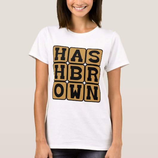 Hash Brown, Potato Frühstück Leckerei T-Shirt (Vorderseite)