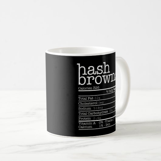 Hash Browns Nutrition Facts Funny Erntedank Chr Kaffeetasse (VorderseiteRechts)