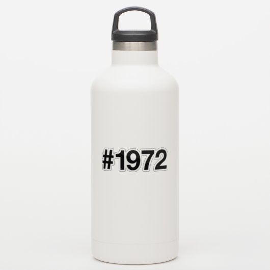 Hashtag 1972 53 Jahre Geburtstag Aufkleber (Wassserflasche)