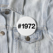 Hashtag 1972 53 Jahre Geburtstag Button (Beispiel)