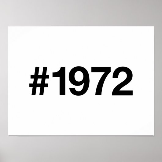 Hashtag 1972 53 Jahre Geburtstag Poster (Vorne)
