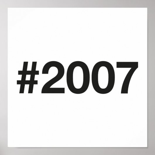 Hashtag 2007 18 Geburtstag Poster (Vorne)