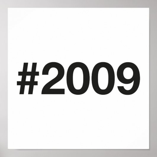Hashtag 2009 16 Geburtstag Poster (Vorne)