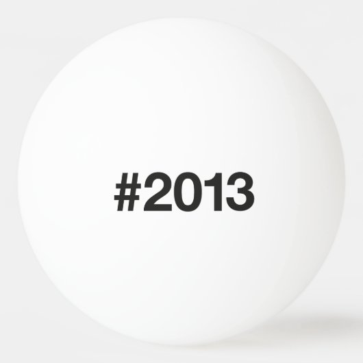 Hashtag 2013 12 Geburtstag Tischtennisball (Vorderseite)