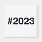 Hashtag 2023 magnet (Vorne)