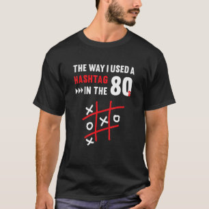 Hashtag-Anweisung des Retro-Party des 80er-Jahren T-Shirt