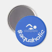 Hashtag Aquaholic lustige blaue Schwimmer Magnet (Vorderseite/Rückseite)