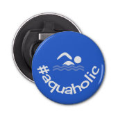 Hashtag aquaholischer Slogan schwimmen blau Flaschenöffner (Vorderseite)