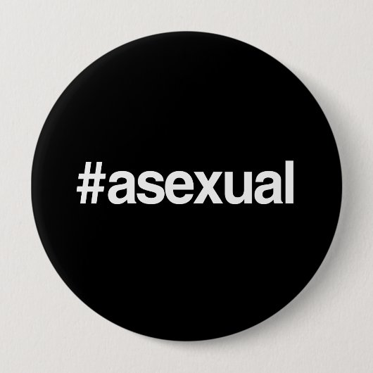 HASHTAG ASEXUAL BUTTON (Vorderseite)