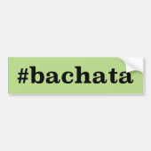 Hashtag Bachata Autoaufkleber (Vorne)