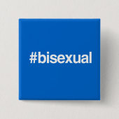 HASHTAG BISEXUELL BUTTON (Vorderseite)