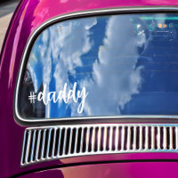 Hashtag #daddy White Calligraphy Vaterhood Car