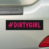Hashtag Dirty Girl Autoaufkleber (Auf Auto)