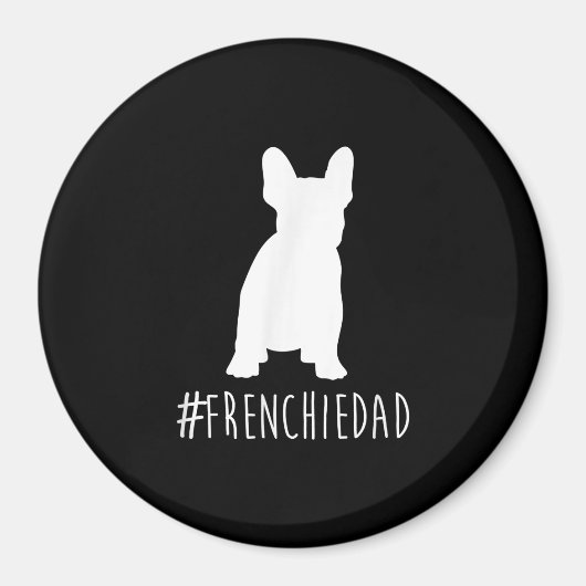 hashtag frenchdad Französisch Bulldogdad Magnet (Vorne)