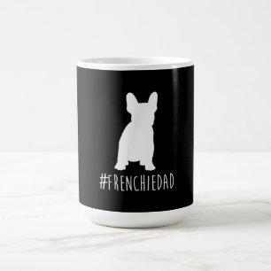 hashtag frenchdad Französisch Bulldogge Papa Kaffeetasse