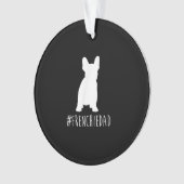 Hashtag Frenchdad French Bulldog Ornament (Vorderseite)