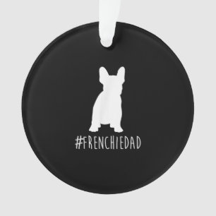 Hashtag Frenchdad French Bulldog Ornament