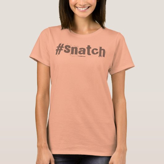 Hashtag-Hemd schnappen T-Shirt (Vorderseite)