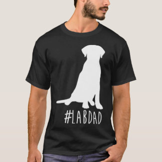 Hashtag Labrador Vater LabradorRetriever Vater T-Shirt