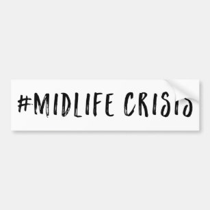 Hashtag Midlife Crisis Funny Autoaufkleber