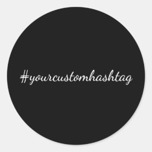 Hashtag Moderne Schrift Art Schwarz Design Runder Aufkleber