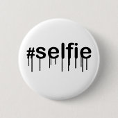 Hashtag Selfie Drooling auf weiß Button (Vorderseite)