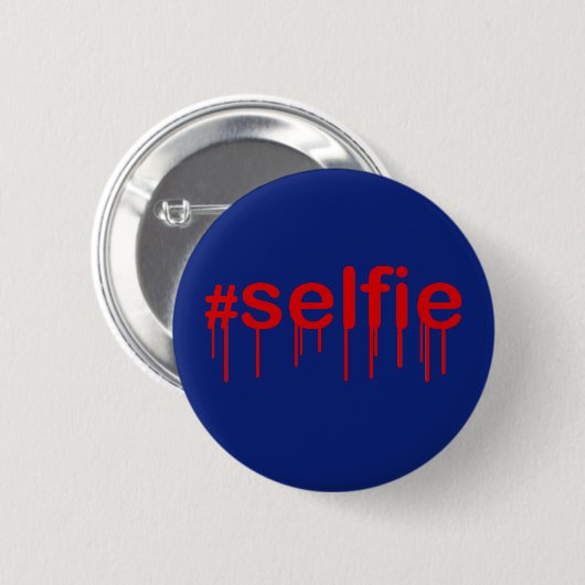 Hashtag Selfie Drooling in Blau Button (Vorne & Hinten)