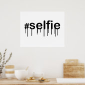Hashtag Selfie Drooling Typografie Poster (Küche)
