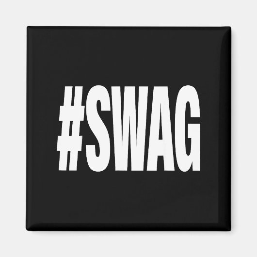 Hashtag Swag Magnet (Vorne)
