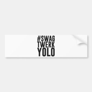 Hashtag Swag Twerk Yolo Autoaufkleber