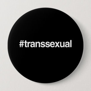 HASHTAG TRANSSEXUELLER BUTTON