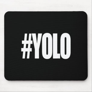 Hashtag yolo Hashtag yolo  Mousepad